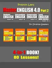 Preston Lee’s Master English 4.0 - Part 2 For Ukrainian Speakers