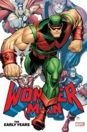 Marvel Comics ‘Wonder Man: The Early Years Omnibus’ (2024) HC