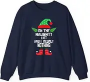 [VidiAmazing] On The Naughty List and I Regret Nothing Funny Elf Christmas (1) ds005 T-Shirt