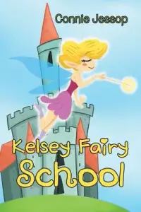 在飛比找博客來優惠-Kelsey Fairy School