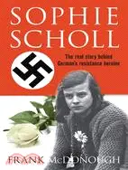 在飛比找三民網路書店優惠-Sophie Scholl: The Real Story 