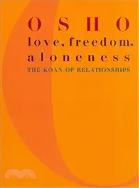 在飛比找三民網路書店優惠-Love, Freedom, and Aloneness ─