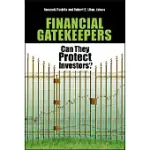 FINANCIAL GATEKEEPERS: CAN THEY PROTECT INVESTORS?