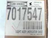 SUB-ZERO LIGHT ASSEMBLY INDICATOR SVCE # 7017547