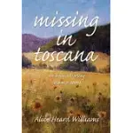 MISSING IN TOSCANA