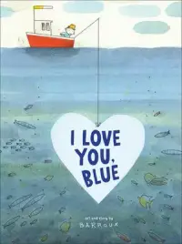 在飛比找博客來優惠-I Love You, Blue