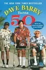 Dave Barry Turns Fifty by Dave Barry (English) Paperback Book
