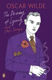 The Decay of Lying: And Other Essays by Oscar Wilde (English) Paperback Book