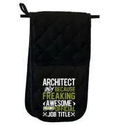Architect Only Because Freaking Awesome - Mitt Glove Mitts Double Oven Gloves
