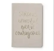 New Strong Beautiful Brave Courageous- Tan Fabric Journal