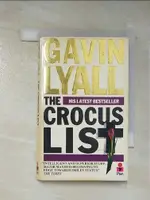 THE CROCUS LIST_GAVIN LYALL【T7／原文小說_FQU】書寶二手書