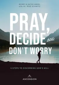 在飛比找誠品線上優惠-Pray, Decide, Don't Worry: Fiv