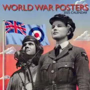 WORLD WAR POSTERS - 2025 CALENDAR - BRAND NEW - 362693