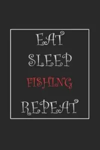 在飛比找博客來優惠-Eat Sleep Fishing Repeat Journ