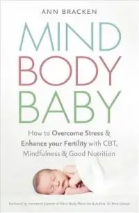 在飛比找博客來優惠-Mind Body Baby: How to Overcom