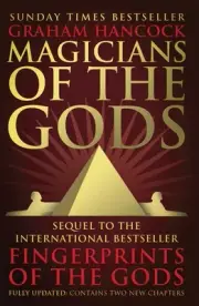 Magicians of the Gods: Evidence for an Ancient Apocalypse by Graham Hancock (Eng