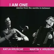 I AM ONE-STORIES FROM THE WORLDS IN-BETWEEN-KRUSCHE,KATJA NEW CD