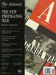 THE ATLANTIC MAGAZINE | JUNE 2024 | THE NEW PROPAGANDA WAR