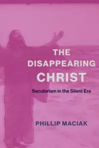 在飛比找博客來優惠-The Disappearing Christ: Secul