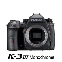 在飛比找博客來優惠-PENTAX K-3III MONOCHROME 黑白專用單