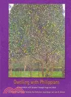 在飛比找三民網路書店優惠-Dwelling with Philippians: A C