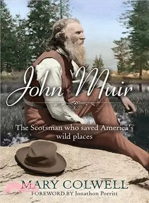 John Muir ― The Man Who Saved America's Wild Places