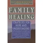 FAMILY HEALING: STRATEGIES FOR HOPE AND UNDERSTANDING