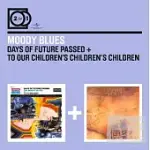 THE MOODY BLUES / 2 FOR 1: DAYS OF FUTURE PASSED + TO OUR CHILDREN’S (2CD)