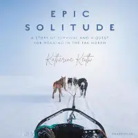 在飛比找博客來優惠-Epic Solitude: A Story of Surv