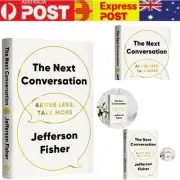 The Next Conversation: Argue Less, Talk More 2025 Jefferson Fisher New Stock