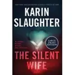 THE SILENT WIFE