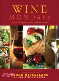在飛比找三民網路書店優惠-Wine Mondays: Simple Wine Pair