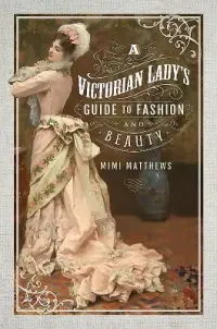 在飛比找博客來優惠-A Victorian Lady’s Guide to Fa