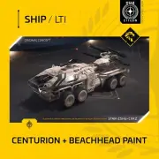 Star Citizen - ANVIL CENTURION + BEACHHEAD PAINT - LTI - Original Concept