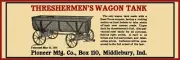 1906 Pioneer Wagon Tank by Pioneer, Middlebury, Indiana New Metal Sign: 6 x 18"