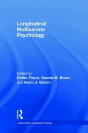 Longitudinal Multivariate Psychology, Hardcover by Ferrer, Emilio (EDT); Boke...