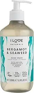I Love Naturals Bergamot & Seaweed Hand Wash, Natural Oils Of Orange & Basil, Gently Removes Impurities, Refreshing & Cleansing Formula, 100% Recycled Bottle & Vegan-Friendly 19.91 fl oz