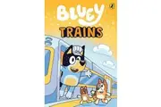 Bluey: Trains