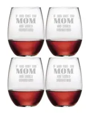 susquehanna If You Met My Mom Set of Four 21oz Stemless Glasses