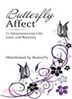 Butterfly Affect ― 77 Adventures into Life, Love, and Recovery