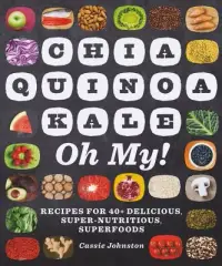 在飛比找博客來優惠-Chia, Quinoa, Kale, Oh My!: Re