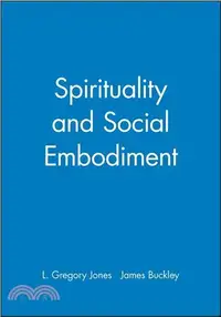 在飛比找三民網路書店優惠-SPIRITUALITY AND SOCIAL EMBODI