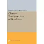 THE CHINESE TRANFORMATION OF BUDDHISM