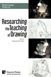 Researching the Teaching of Drawing (B&W) by Raymond M. Klein (English) Paperbac