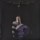 Bernard Szajner Bernardo Sojaan - Some Deaths Take Forever Limited Remastered Re