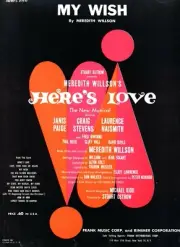 MEREDITH WILLSON MY WISH SHEET MUSIC HERE'S LOVE PIANO/VOCAL VERY RARE 1963 NEW
