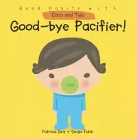 在飛比找博客來優惠-Good-bye Pacifier!
