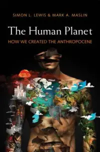 在飛比找博客來優惠-The Human Planet: How We Creat