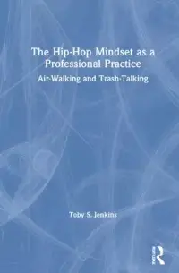 在飛比找博客來優惠-The Hip-Hop Mindset as a Profe