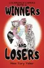 Winners And Losers NZ/UK/AU: Volume 6 (c*ckroach Capers).by Teller New<|